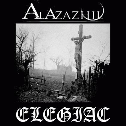 Elegiac : Al Azazhil - Elegiac